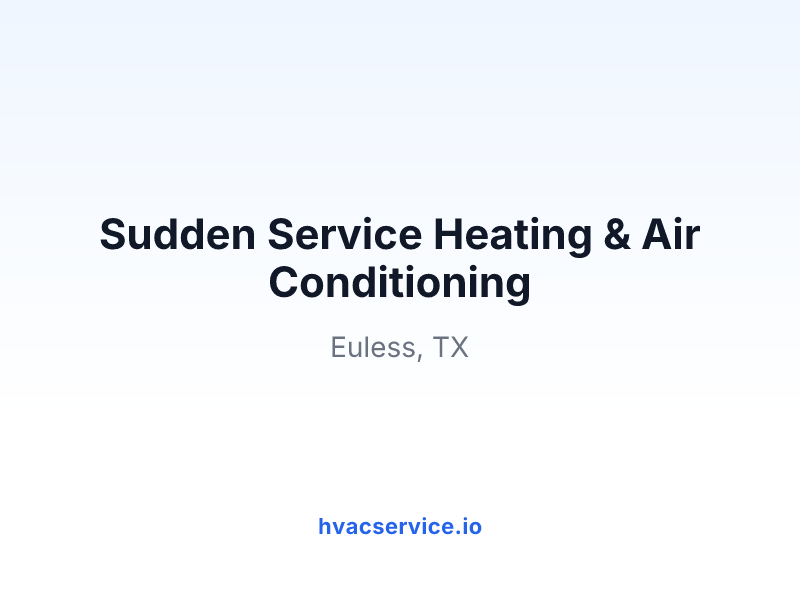 Sudden Service Heating & Air Conditioning