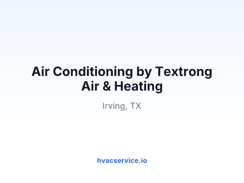 Air Conditioning by Textrong Air & Heating