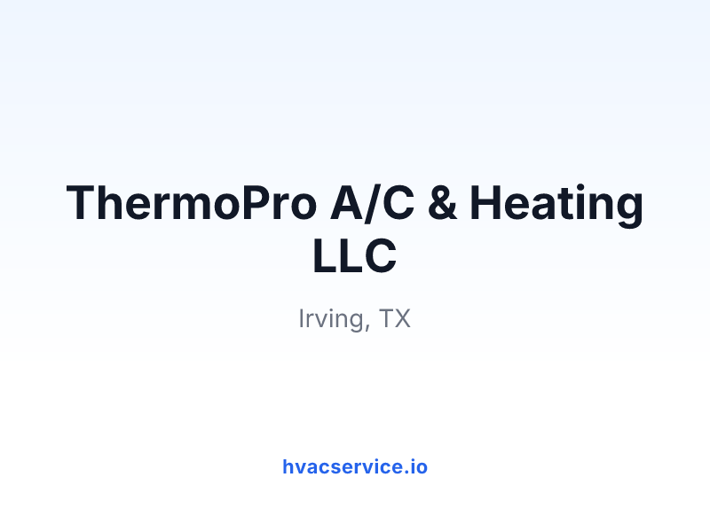 ThermoPro A/C & Heating LLC