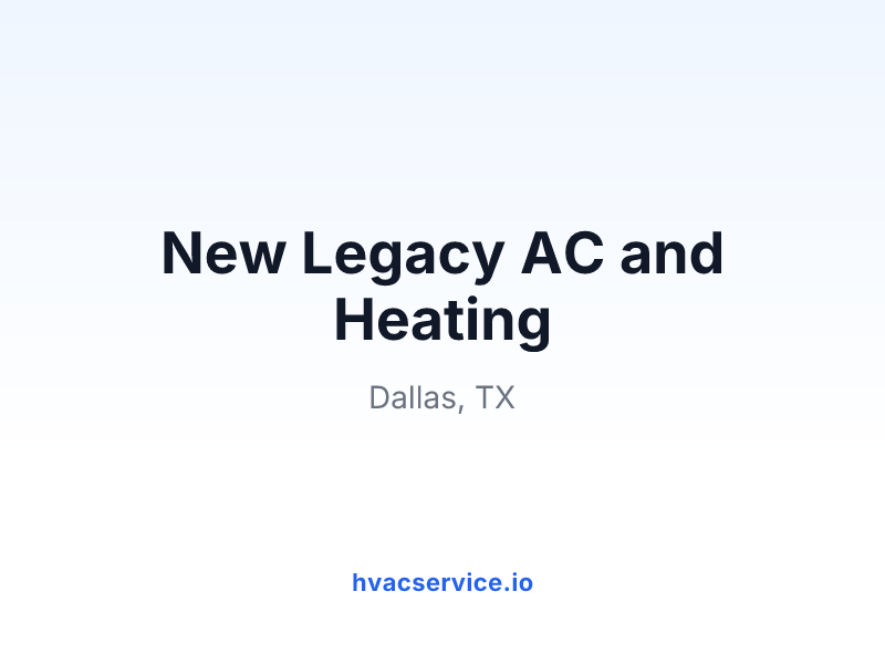 New Legacy AC and Heating