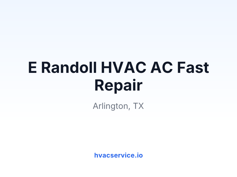 E Randoll HVAC AC Fast Repair