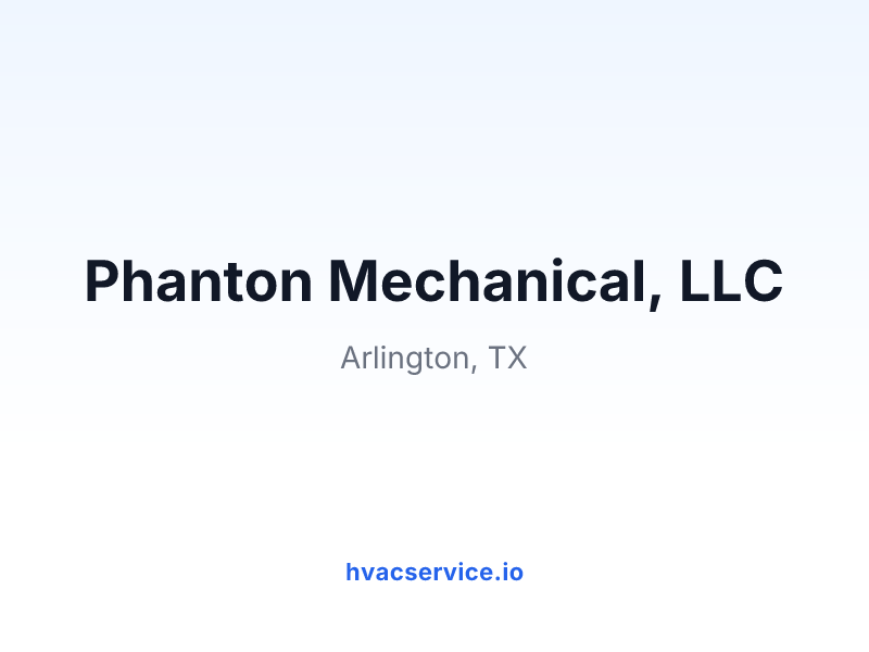 Phanton Mechanical, LLC