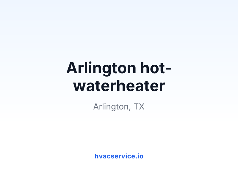 Arlington hot-waterheater