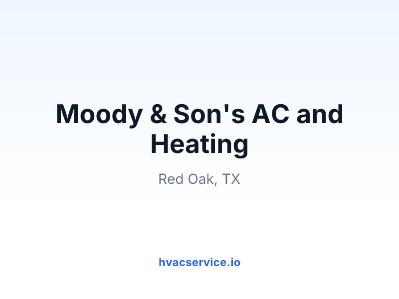Moody & Son's AC and Heating