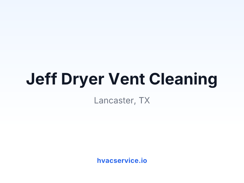 Jeff Dryer Vent Cleaning