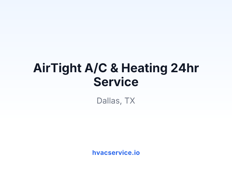 AirTight A/C & Heating 24hr Service