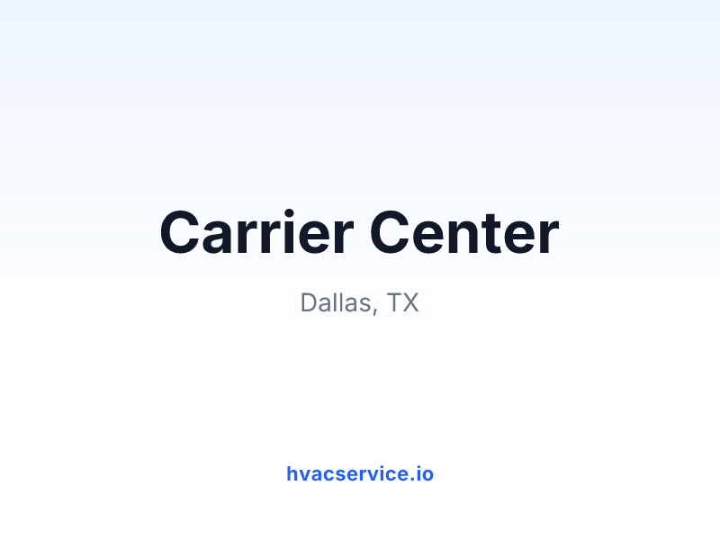 Carrier Center