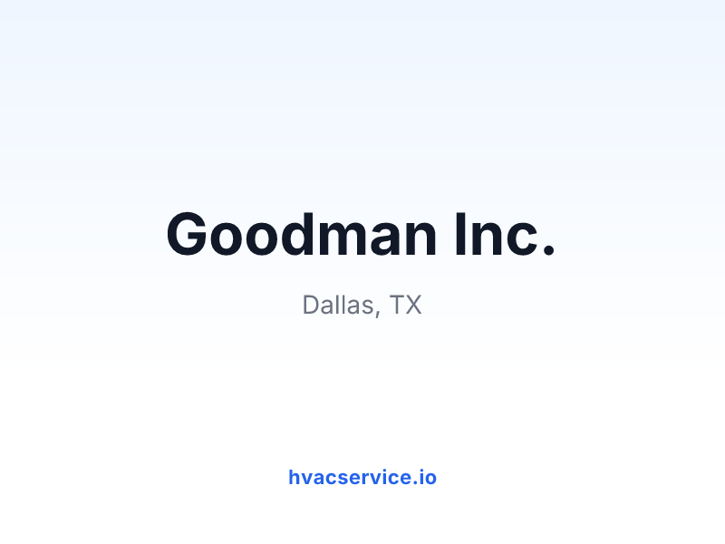 Goodman Inc.