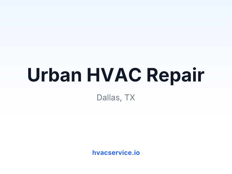 Urban HVAC Repair