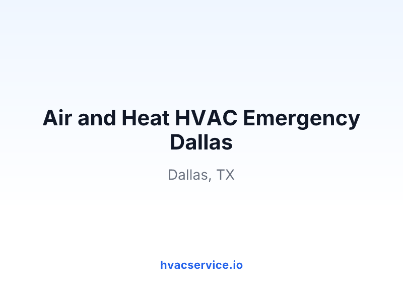 Air and Heat HVAC Emergency Dallas