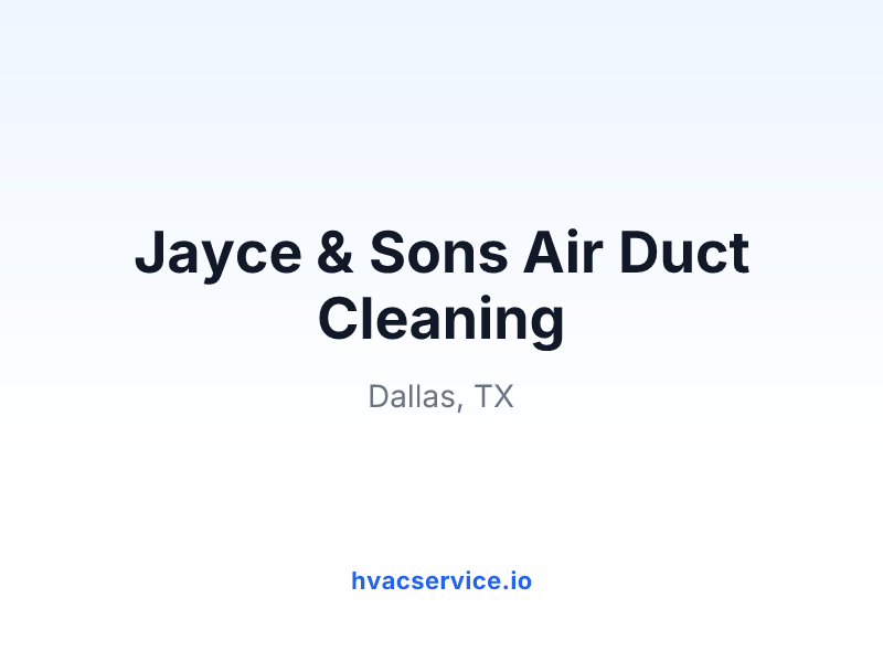 Jayce & Sons Air Duct Cleaning