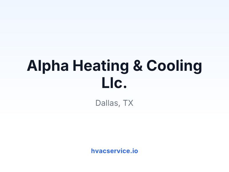 Alpha Heating & Cooling Llc.