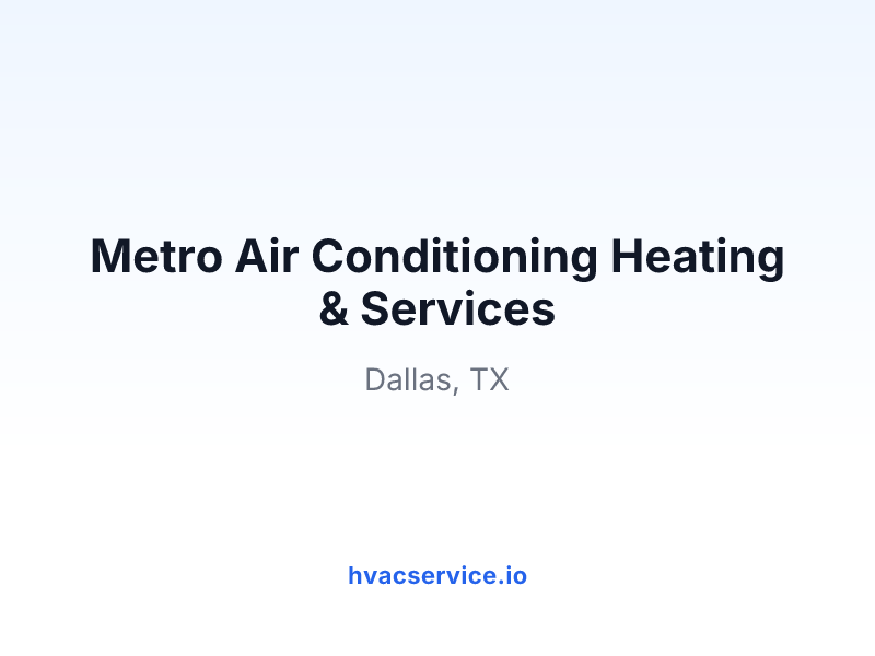 Metro Air Conditioning Heating & Services
