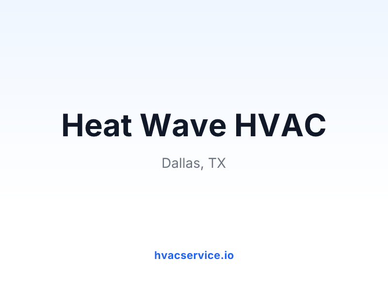 Heat Wave HVAC