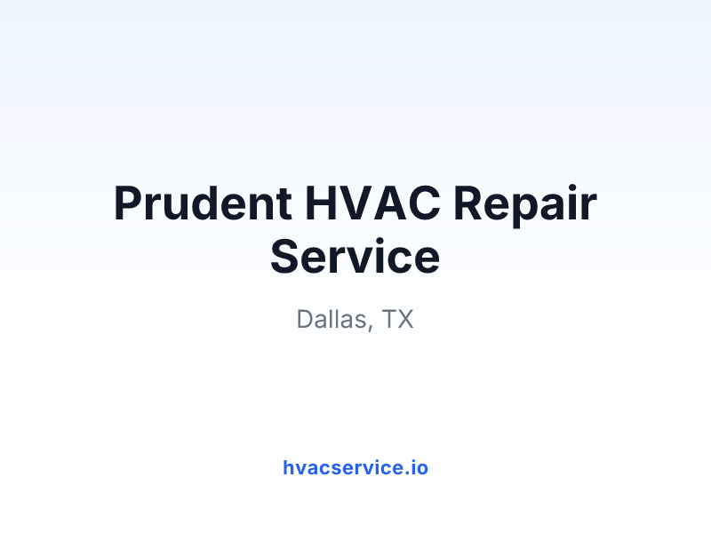 Prudent HVAC Repair Service
