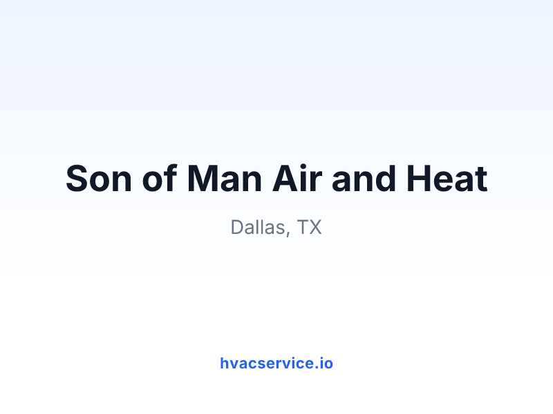 Son of Man Air and Heat