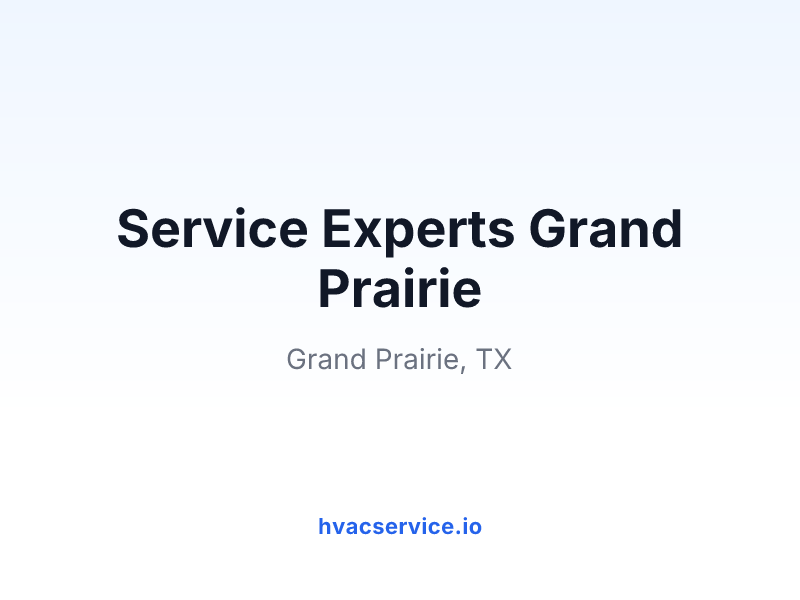 Service Experts Grand Prairie