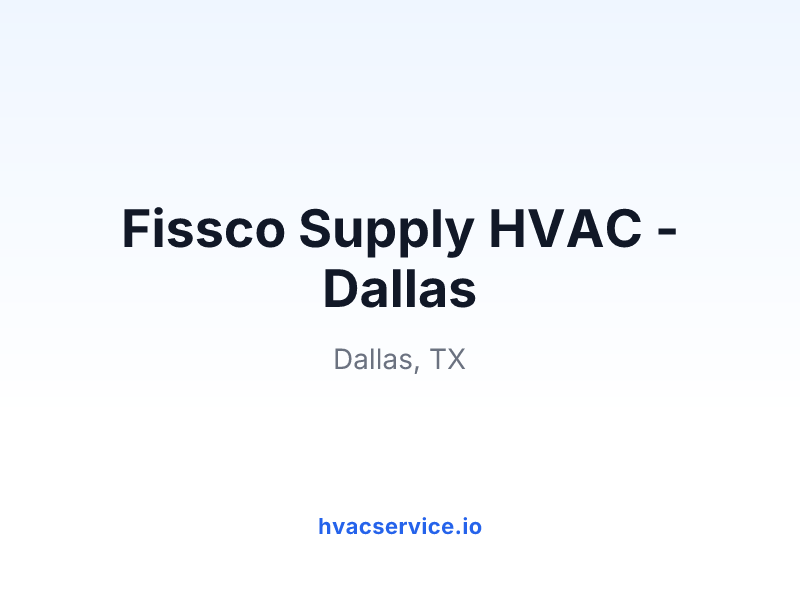Fissco Supply HVAC - Dallas