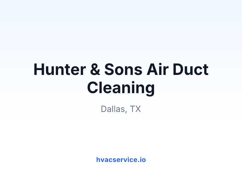 Hunter & Sons Air Duct Cleaning
