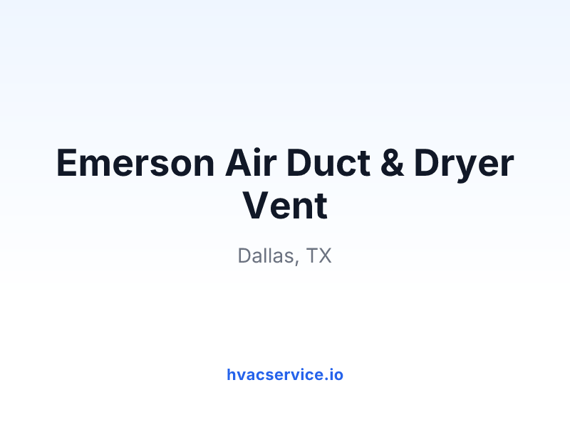 Emerson Air Duct & Dryer Vent