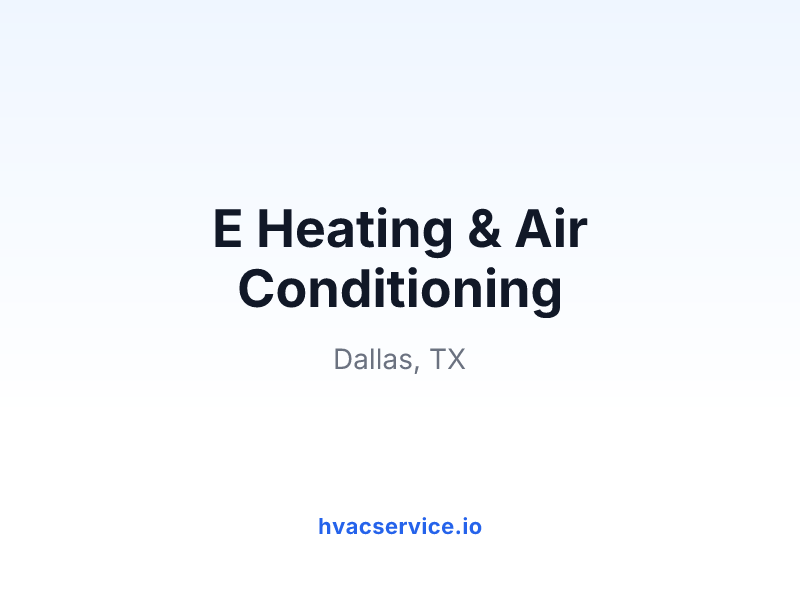 E Heating & Air Conditioning