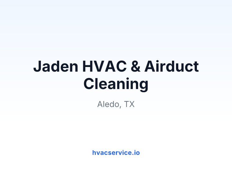 Jaden HVAC & Airduct Cleaning