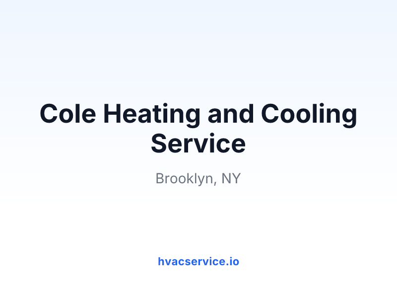 Cole Heating and Cooling Service