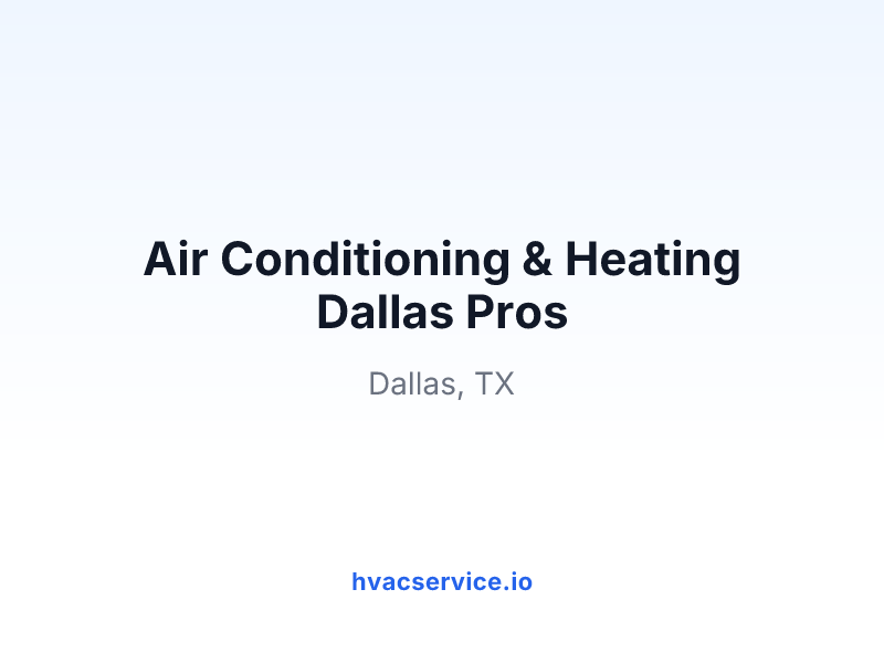 Air Conditioning & Heating Dallas Pros