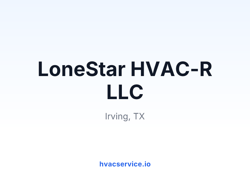 LoneStar HVAC-R LLC