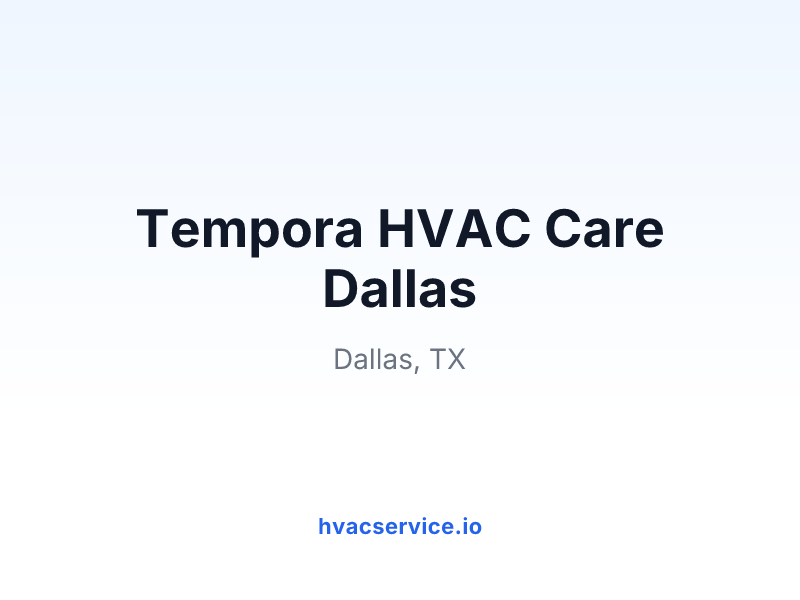 Tempora HVAC Care Dallas