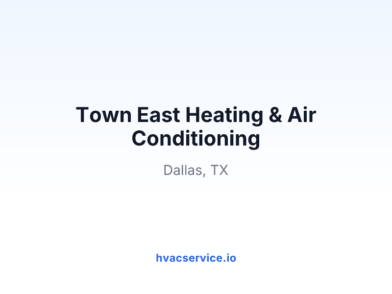 Town East Heating & Air Conditioning