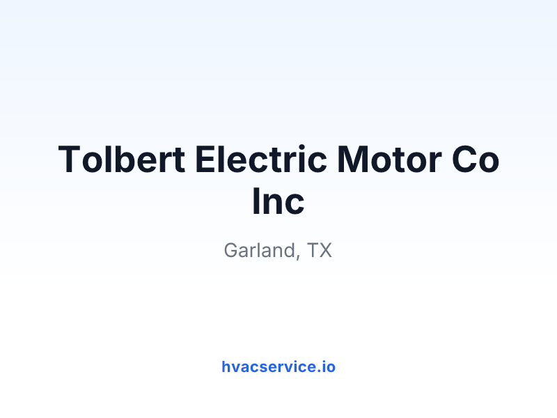 Tolbert Electric Motor Co Inc