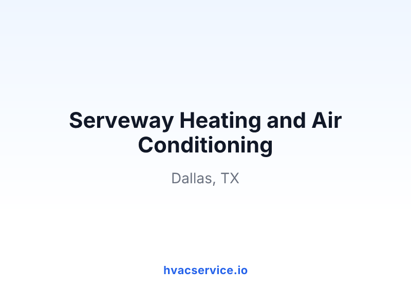 Serveway Heating and Air Conditioning