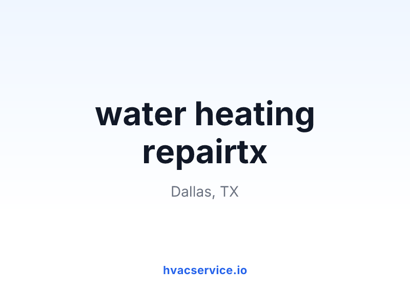 water heating repairtx