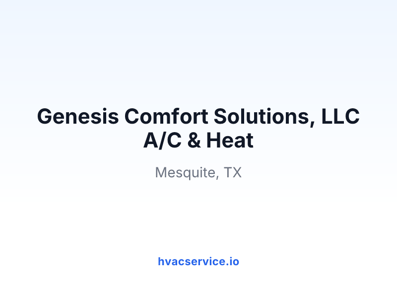 Genesis Comfort Solutions, LLC A/C & Heat