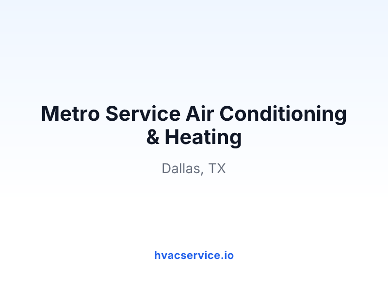 Metro Service Air Conditioning & Heating