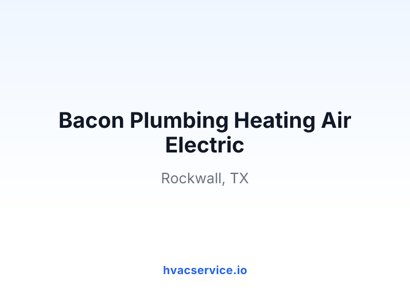 Bacon Plumbing Heating Air Electric