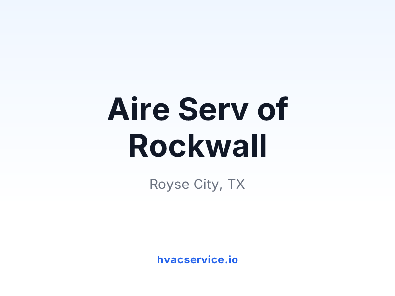 Aire Serv of Rockwall
