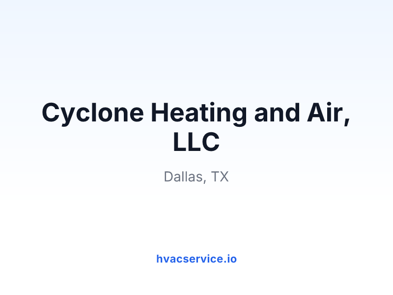 Cyclone Heating and Air, LLC