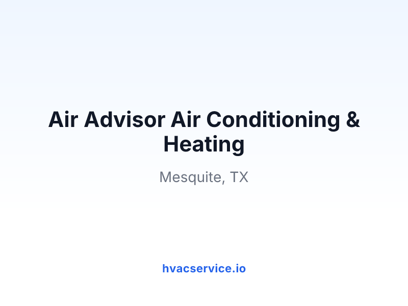 Air Advisor Air Conditioning & Heating