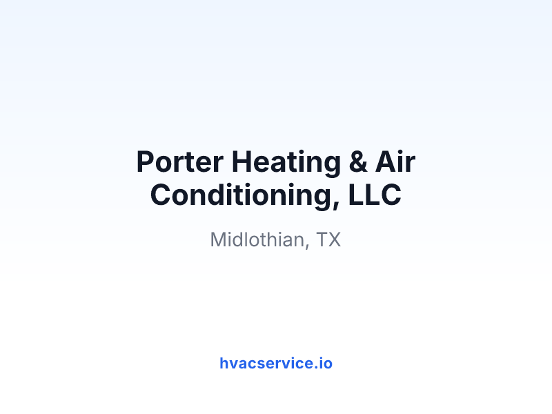 Porter Heating & Air Conditioning, LLC