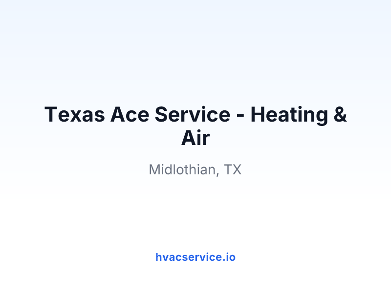 Texas Ace Service - Heating & Air