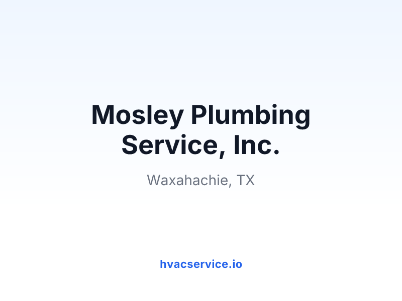 Mosley Plumbing Service, Inc.