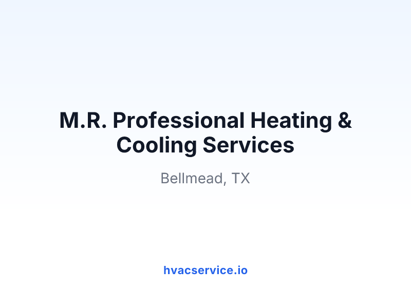 M.R. Professional Heating & Cooling Services