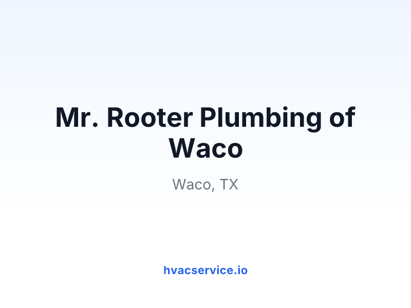 Mr. Rooter Plumbing of Waco