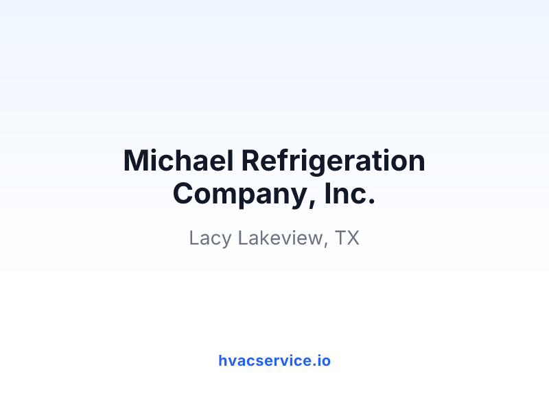 Michael Refrigeration Company, Inc.