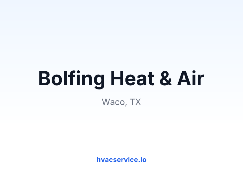 Bolfing Heat & Air