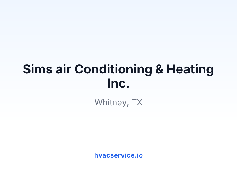 Sims air Conditioning & Heating Inc.