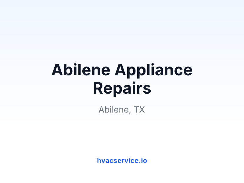 Abilene Appliance Repairs