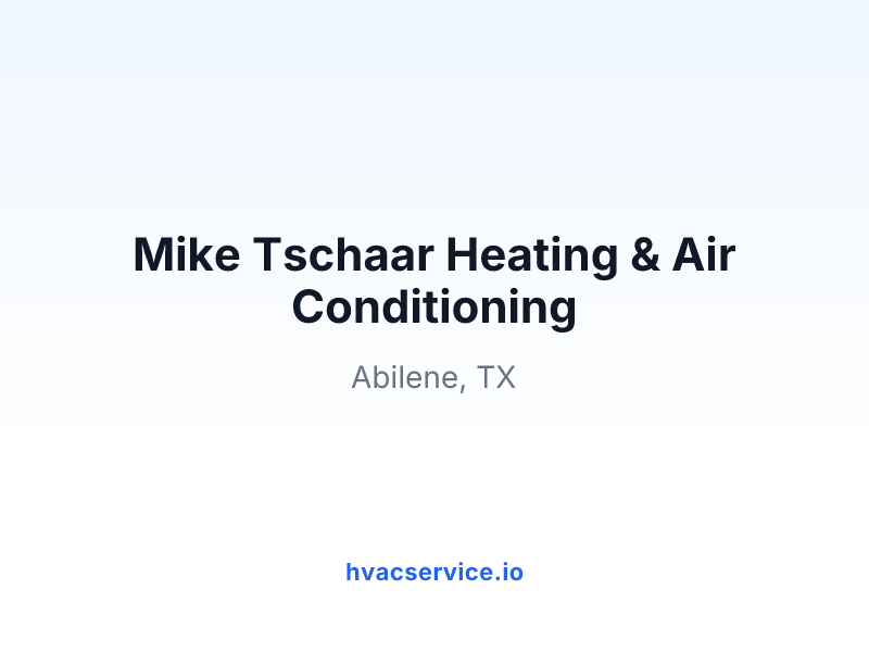 Mike Tschaar Heating & Air Conditioning